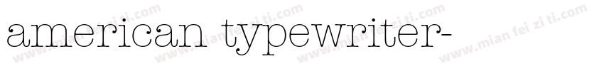 american typewriter字体转换